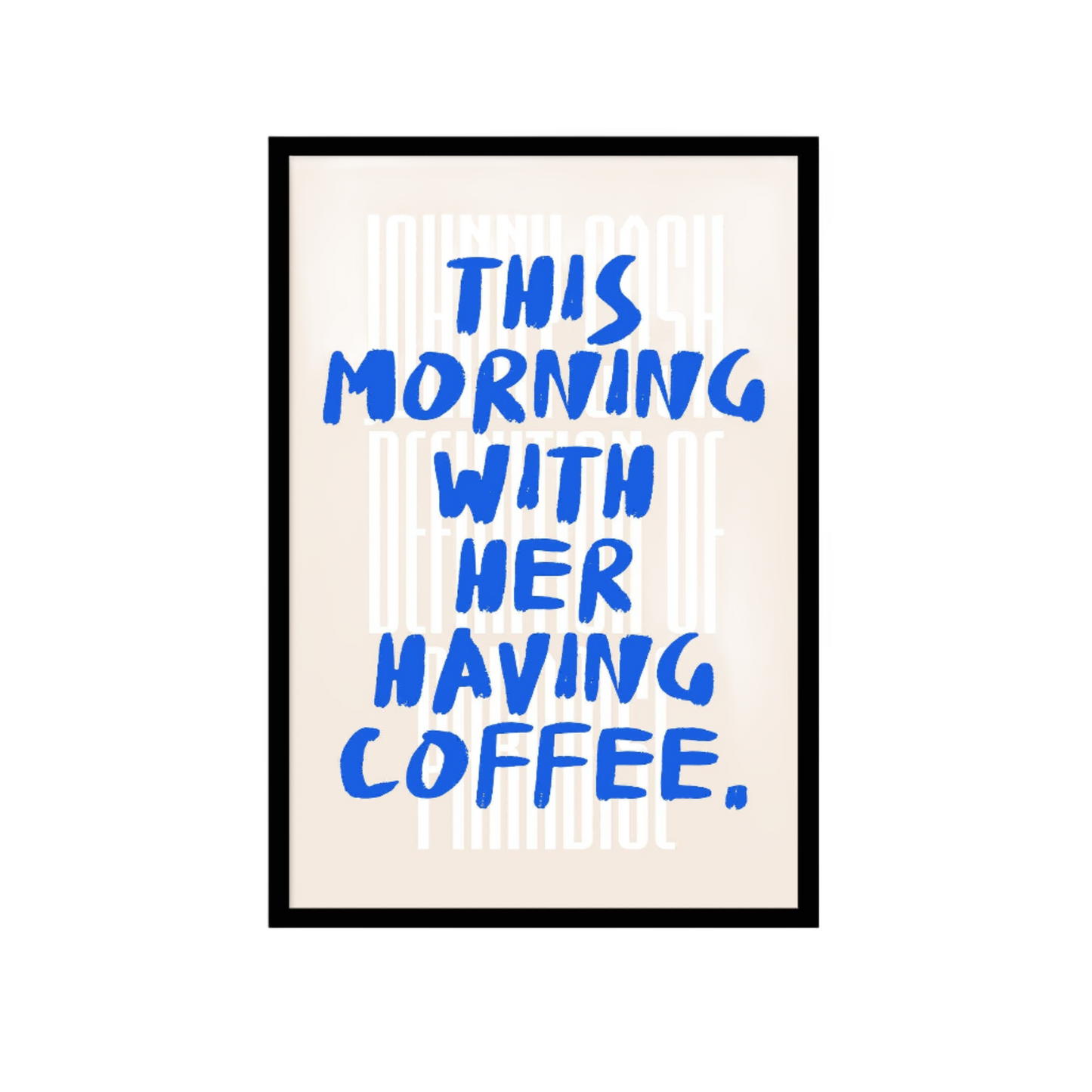this morning with her having coffee print
